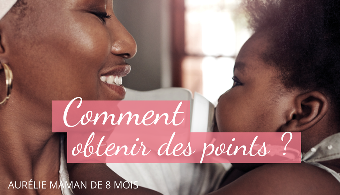 Comment obtenir des points